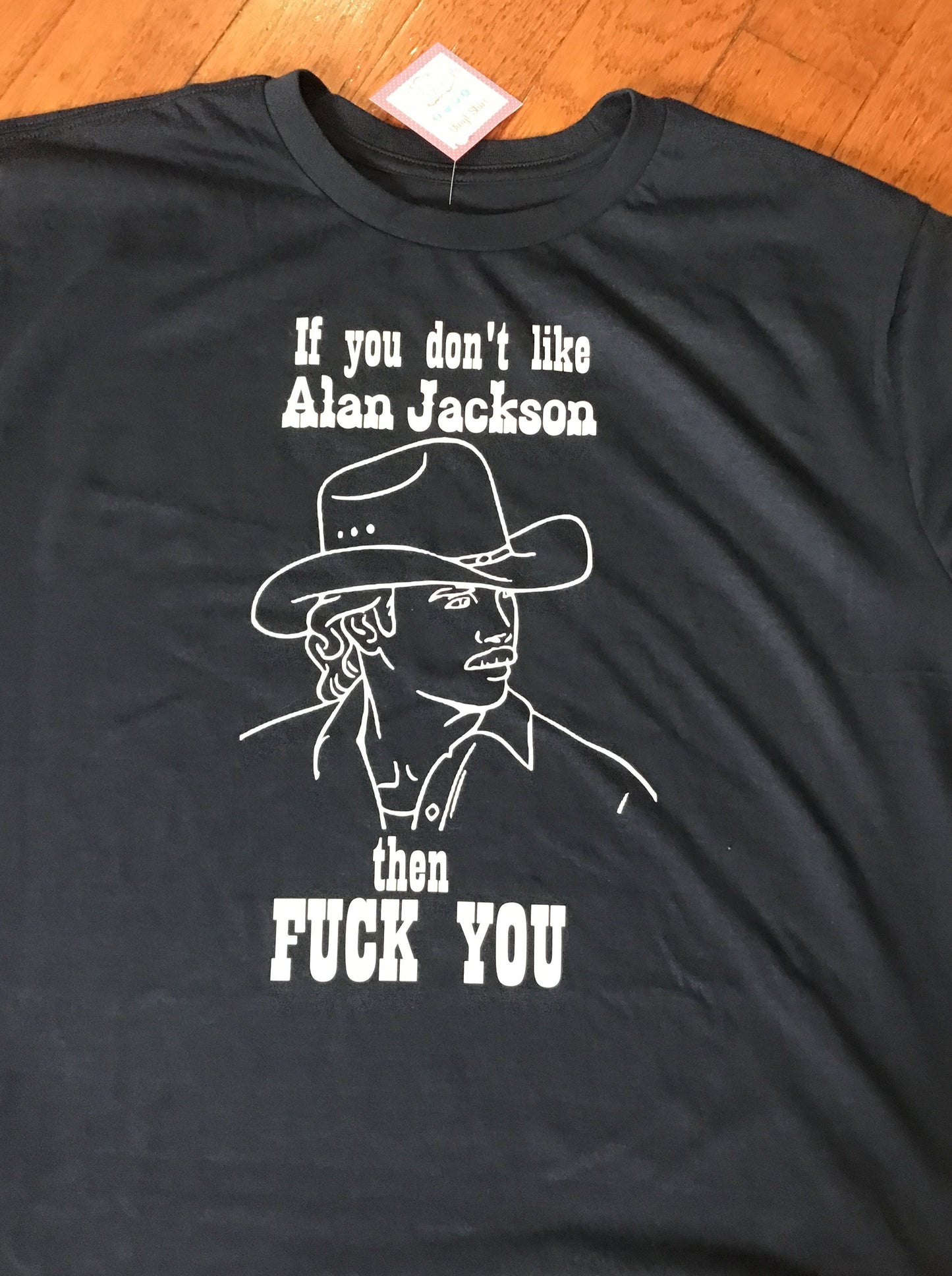 Custom Tee, Concert Tee, Funny Shirt, Gag Gift