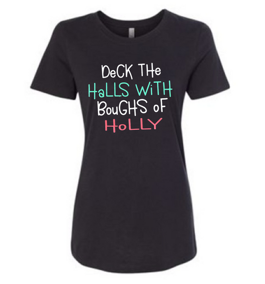 Deck the Halls Tee