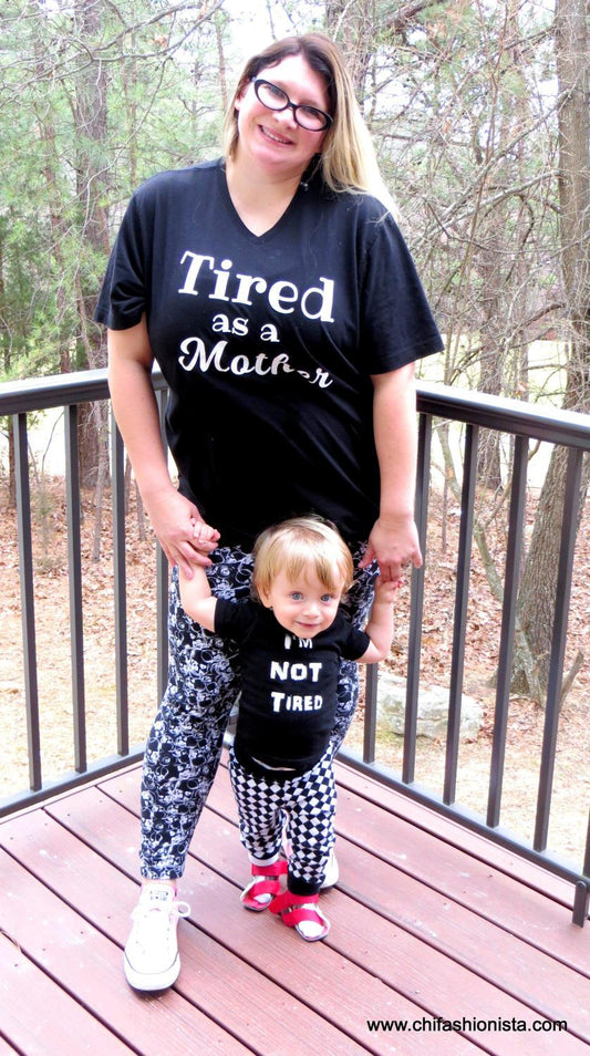 Handcrafted Children's Clothing, Clothing for Children and Parents, Tired as a Mother/ I'm Not Tired / Mommy & Me Set, chi-fashionista