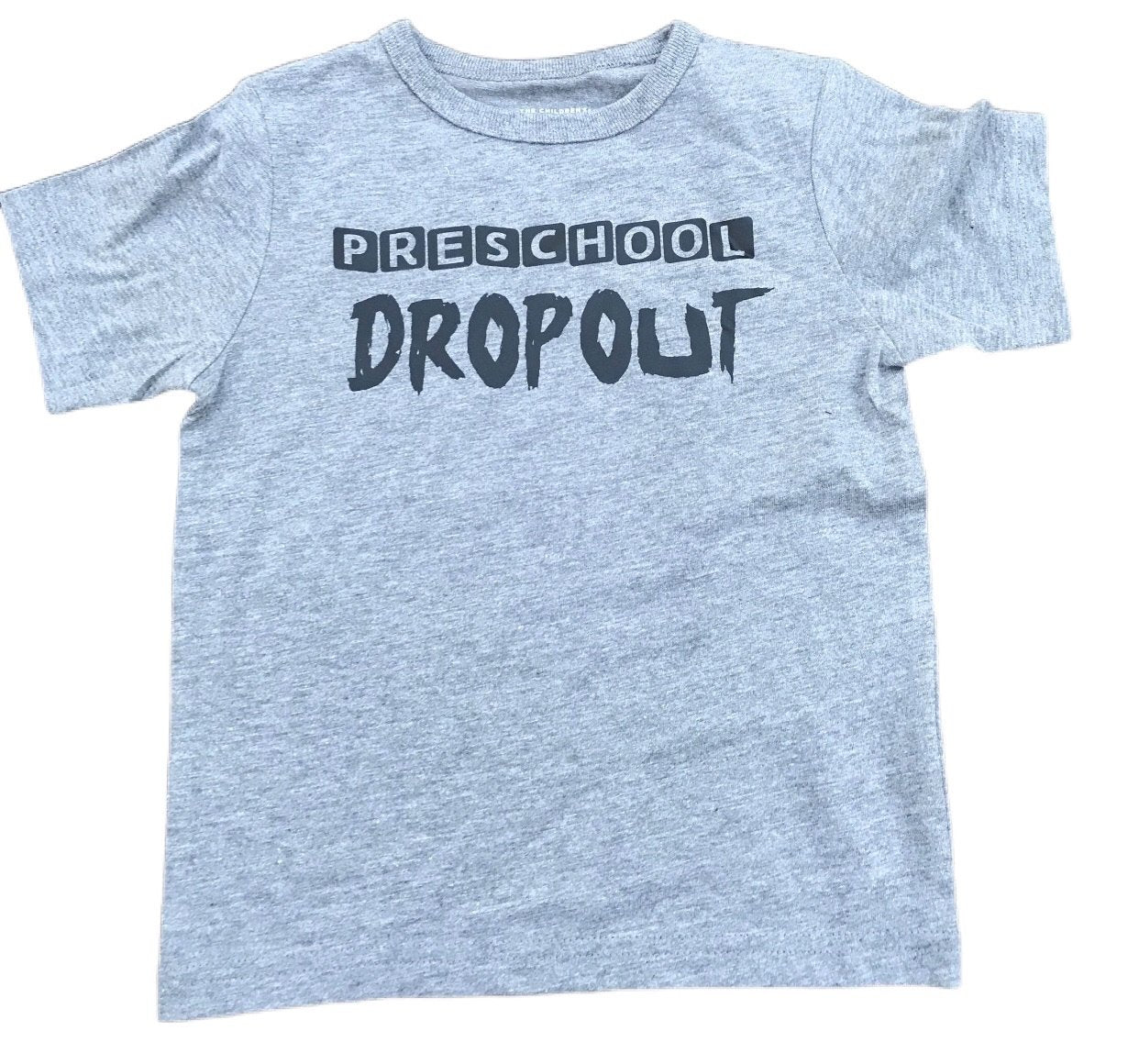 Preschool Dropout Shirt